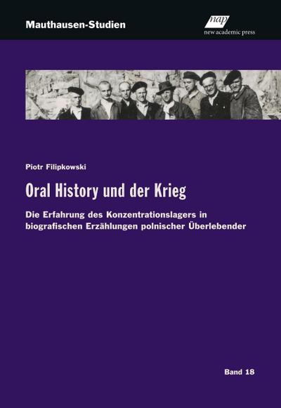 Oral History und der Krieg