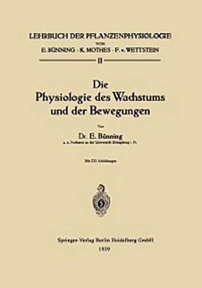 Die Physiologie des Wachstums und der Bewegungen