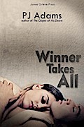 Winner Takes All (A Dangerous Passion)