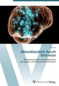 Ablenkbarkeit durch Störreize