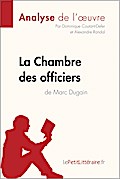 La Chambre des officiers de Marc Dugain (Analyse de l’oeuvre)
