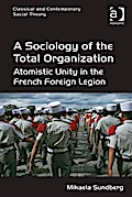 Sociology of the Total Organization