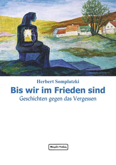 Bis wir im Frieden sind