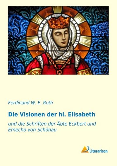 Die Visionen der hl. Elisabeth