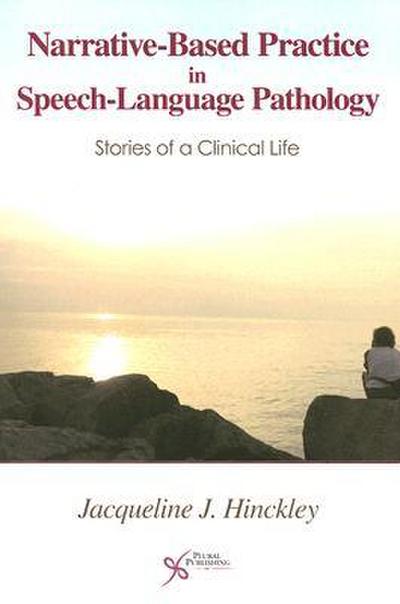 Narrative-Based Practice in Speech Language Pathology