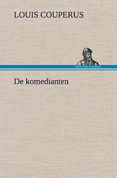 De komedianten