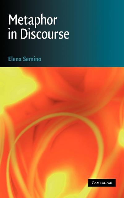 Metaphor in Discourse - Elena Semino