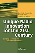 Unique Radio Innovation for the 21st Century