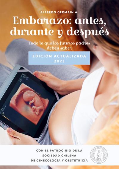 Embarazo: antes, durante y después