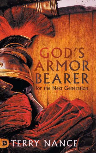 God’s Armor Bearer for the Next Generation