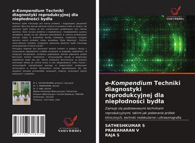 e-Kompendium Techniki diagnostyki reprodukcyjnej dla niep¿odno¿ci byd¿a