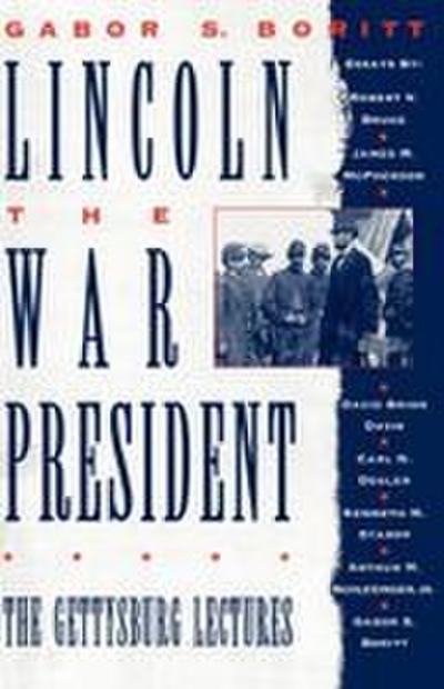 Lincoln, the War President