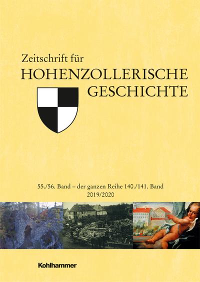 Zeitschrift für Hohenzollerische Geschichte: 55./56. Band 2019/2020