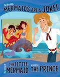 No Kidding, Mermaids Are a Joke!