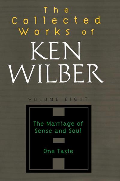 The Collected Works of Ken Wilber