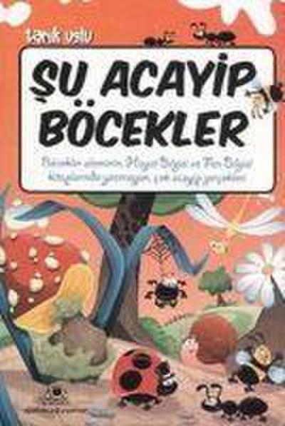 Su Acayip Böcekler