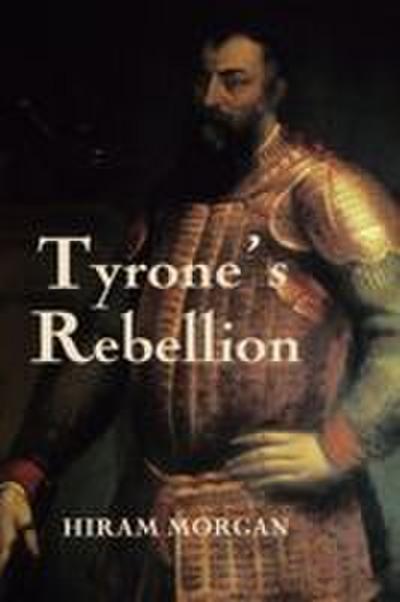 Tyrone’s Rebellion