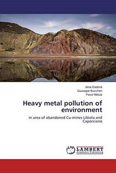 Heavy metal pollution of environment