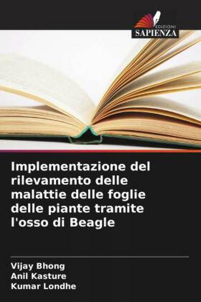 Implementazione del rilevamento delle malattie delle foglie delle piante tramite l’osso di Beagle