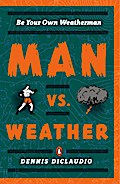 Man vs. Weather