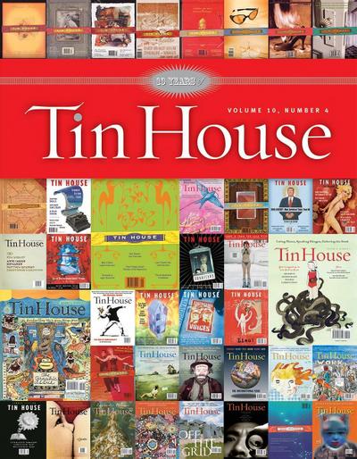 Tin House: Tenth Anniversary Issue