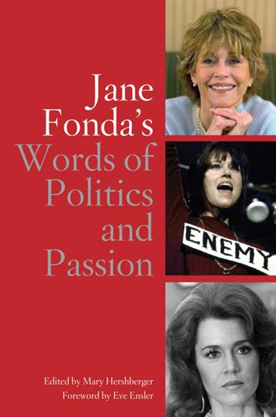 Jane Fonda’s Words of Politics and Passion