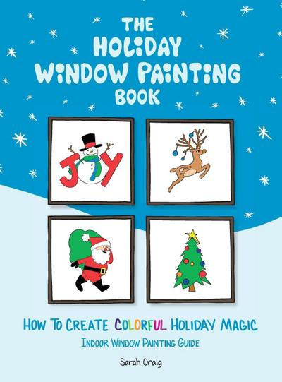 The Holiday Window Painting Book