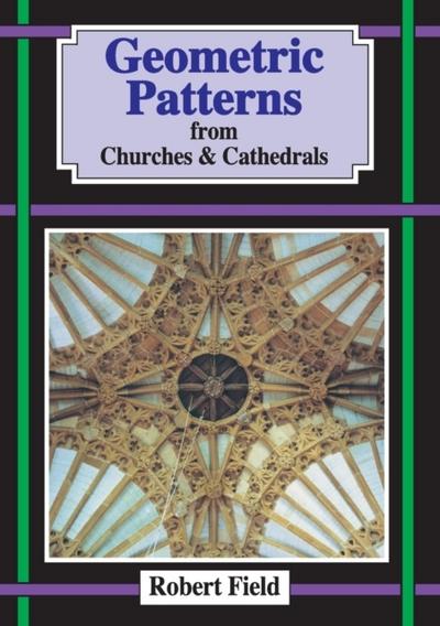 Geometric Patterns in Churches and Cathedrals