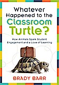 Whatever Happened to the Classroom Turtle?
