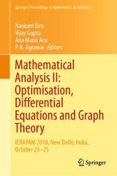 Mathematical Analysis II: Optimisation, Differential Equations and Graph Theory