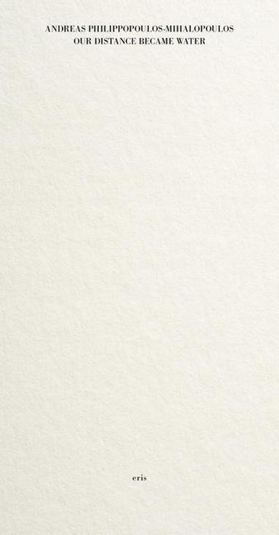 Our Distance Became Water