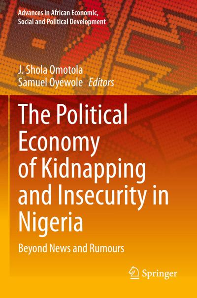 The Political Economy of Kidnapping and Insecurity in Nigeria