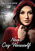 Never Cry Werewolf