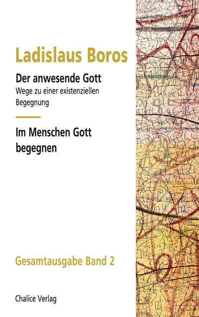Der anwesende Gott | Im Leben Gott erfahren