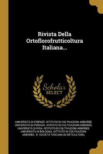 Rivista Della Ortoflorofrutticoltura Italiana...