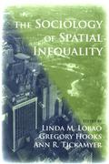The Sociology of Spatial Inequality