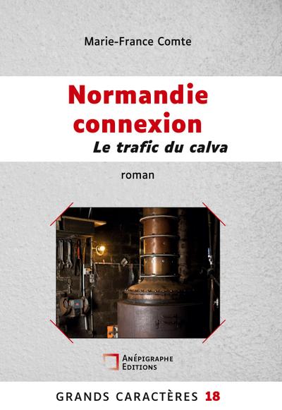 Normandie connexion Le trafic du calva