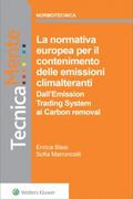 La normativa europea per il contenimento delle emissioni climalteranti