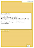 Quality Management im kreditgenossenschaftlichen Finanzverbund - Heinz Schmitt