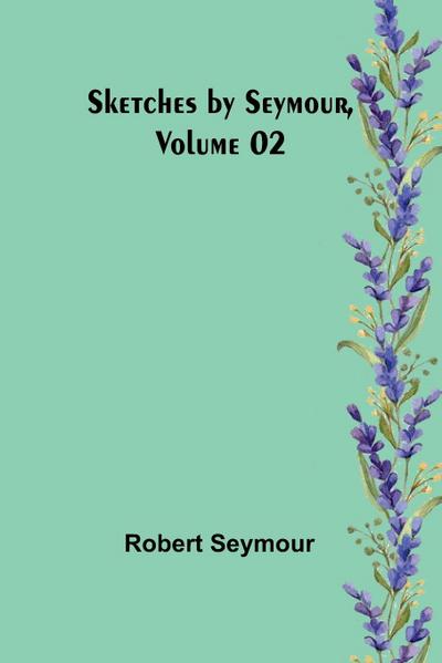 Sketches by Seymour ,Volume 02
