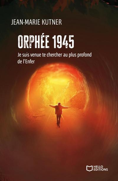 Orphée 1945 - Je suis venue te chercher au plus profond de l’Enfer