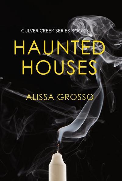 Grosso, A: Haunted Houses