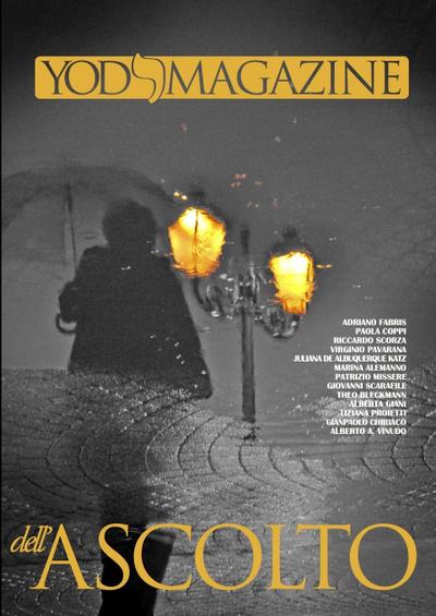 Yod Magazine. Dell’Ascolto [B/N]