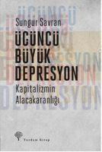 Ücüncü Büyük Depresyon
