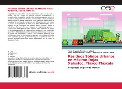 Residuos Sólidos Urbanos en Máximo Rojas Xalostoc, Tlaxco Tlaxcala