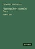 Franz Dingelstedt’s sämmtliche Werke