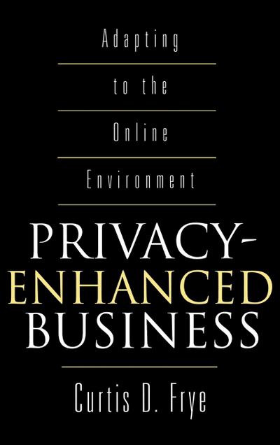 Privacy-Enhanced Business