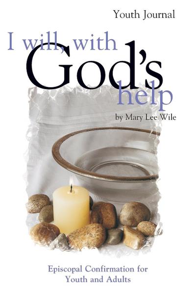 I Will, with God’s Help Youth Journal