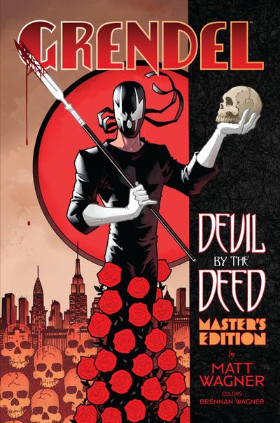 Grendel: Devil by the Deed - Master’s Edition