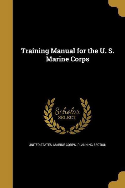 TRAINING MANUAL FOR THE US MAR